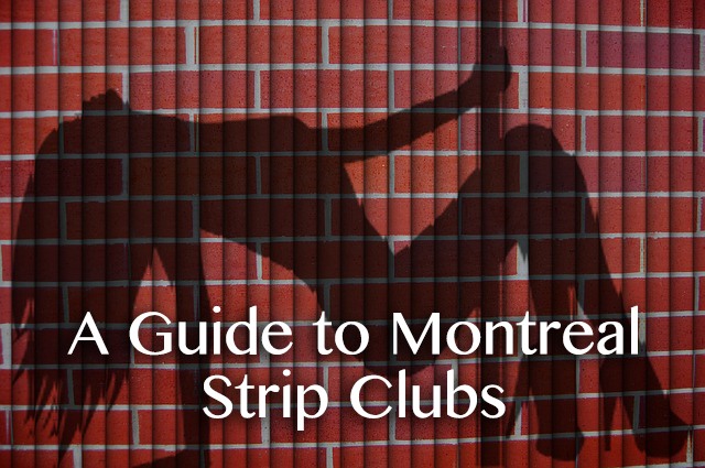 Montreal strip clubs guide