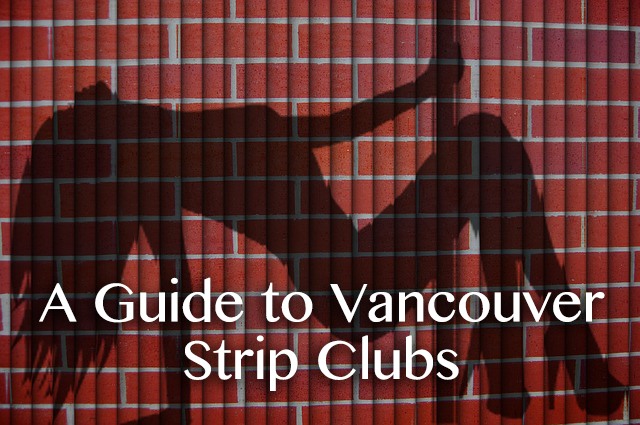 Vancouver strip club guide
